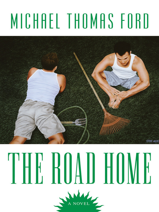 Title details for The Road Home by Michael Thomas Ford - Available